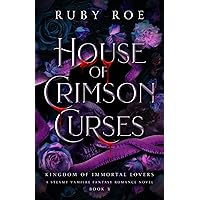 House of Crimson Hearts: A Steamy Vampire Fantasy Romance (Kingdom